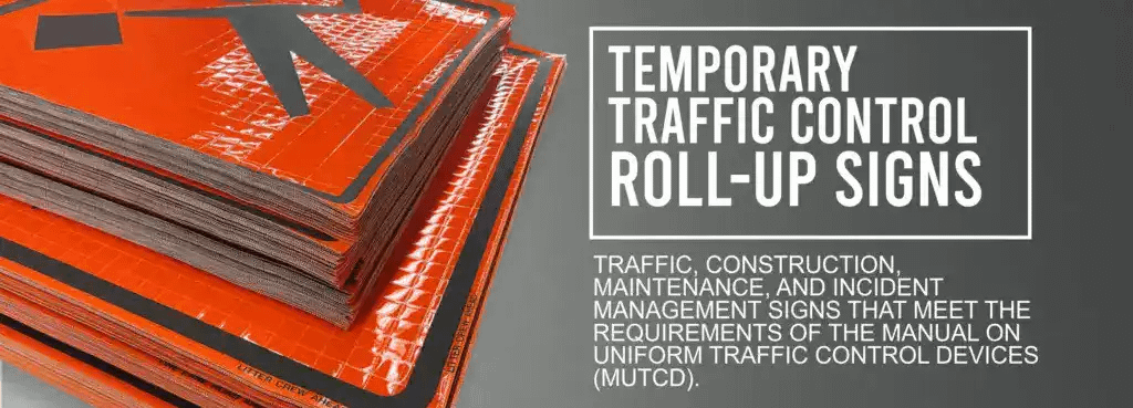 temporary traffic control roll-up signs